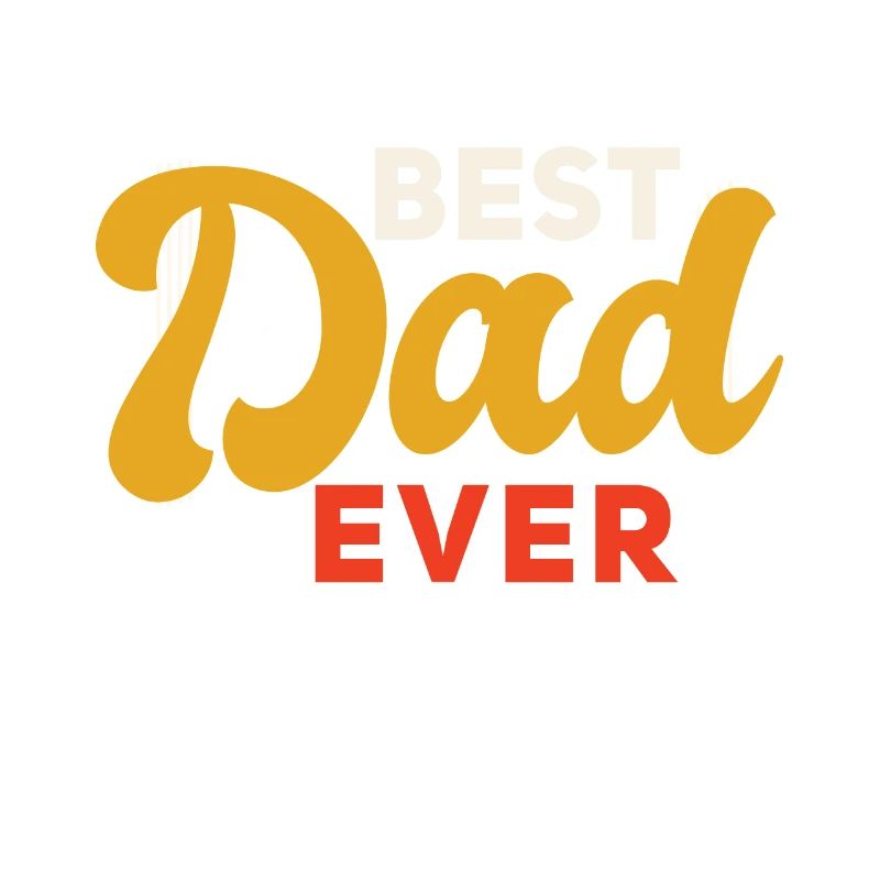Super Dad, Daddy, Best Daddy Daddy Father's Day