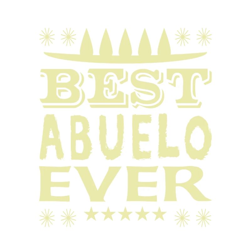 Best Abuelo Ever