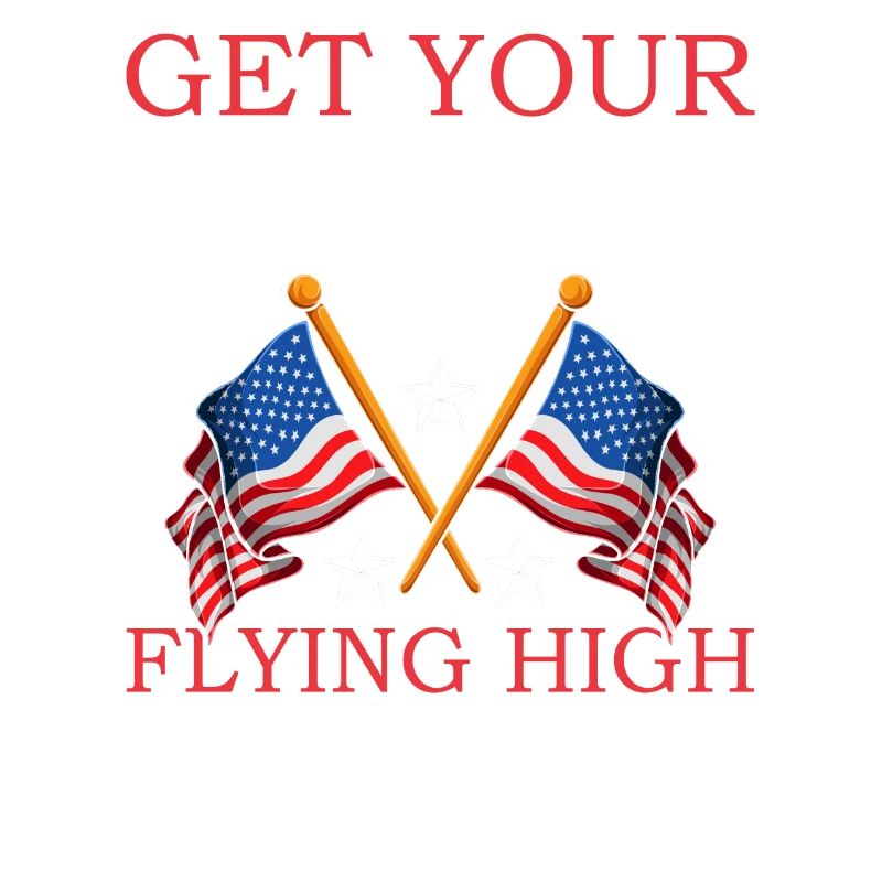 Fly your flag high on July 4th -