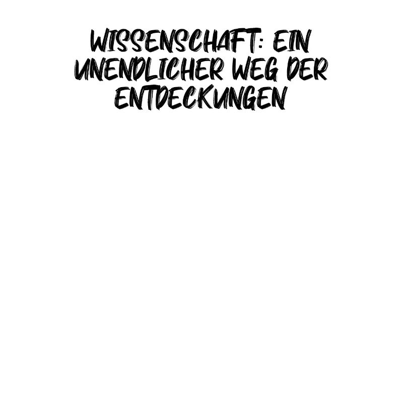 Wissenschaft - Wissenschaft: Ein unendlicher Weg