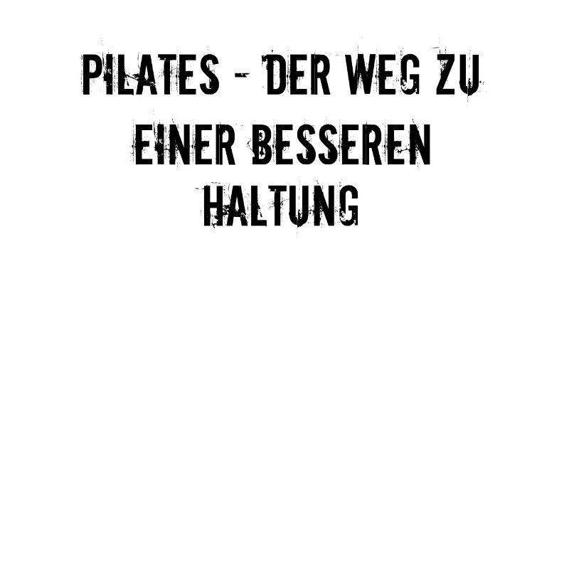 Pilates - Pilates - der Weg zu einer besseren