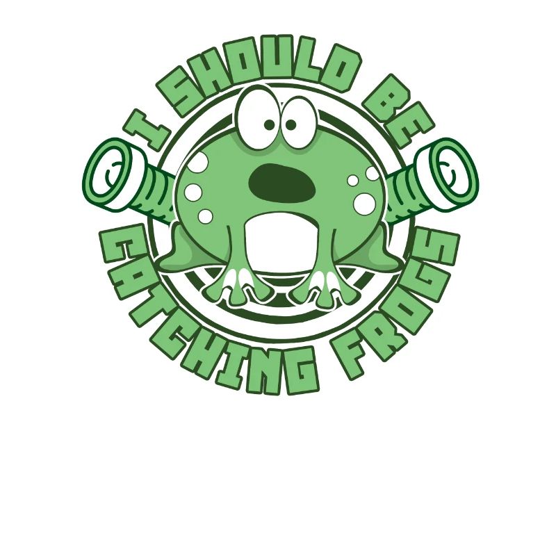 I Should Be Catching Frogs Toad Tadpole