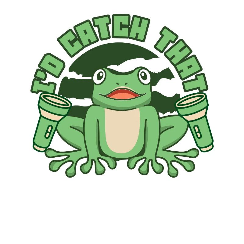 I'd Catch That Tree Frog Toad Tadpole Frog