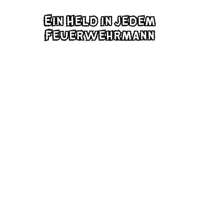 Feuerwehr - Ein Held in jedem Feuerwehrmann