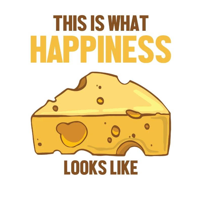 This Is What Happiness Looks Like Maker Queso