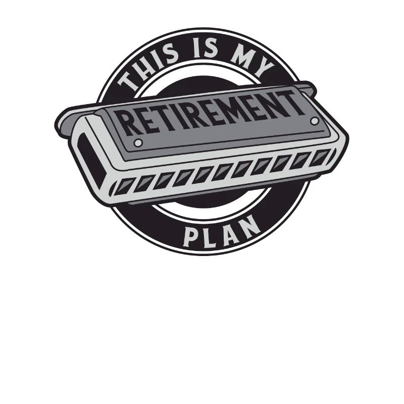 Das ist mein Ruhestandsplan Harmonist Harmonicist