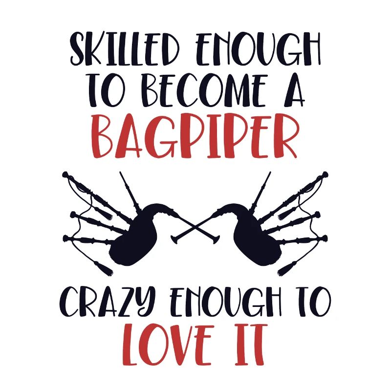 Skilled Enough To Become A Bagpiper Blowpipe