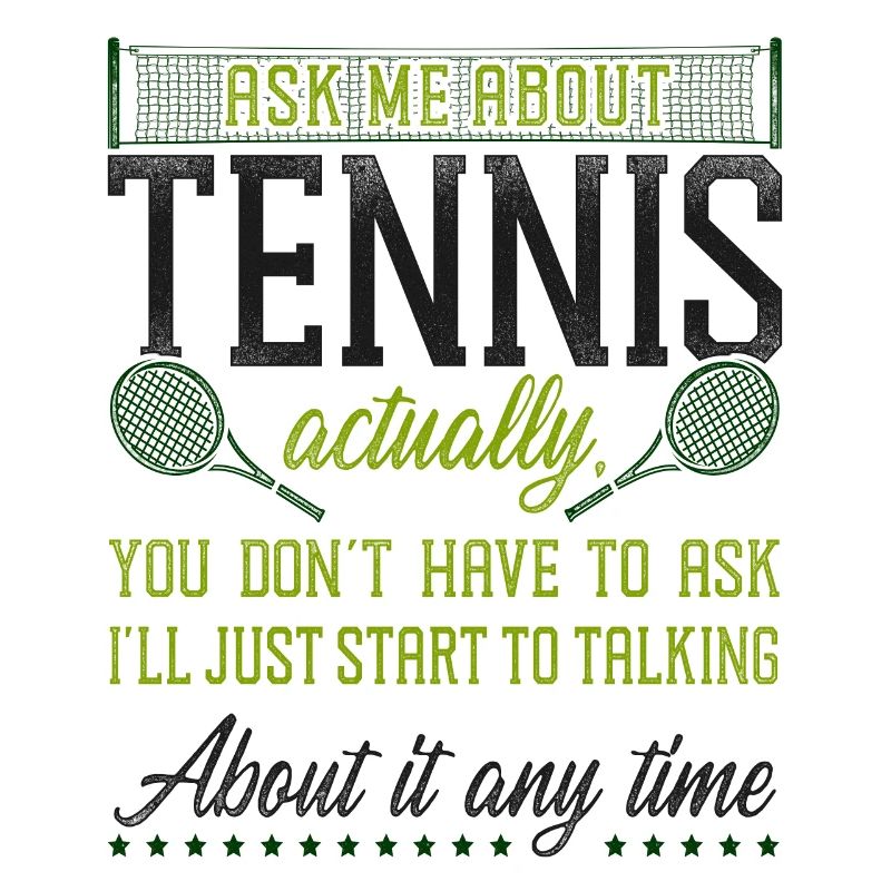 Funny Tennis Player Racket Ask Me