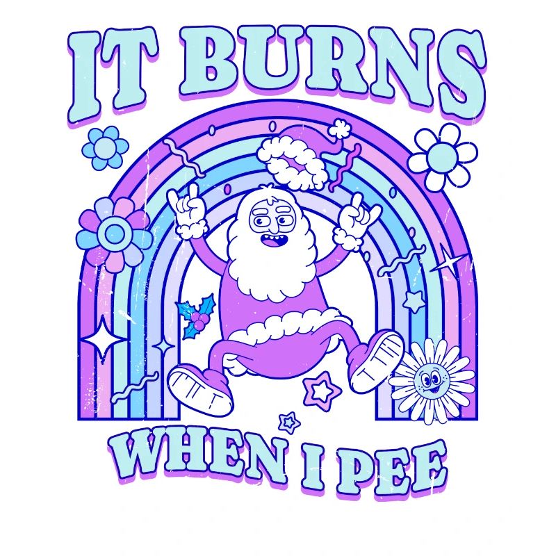 Winter Edition "It Burns when i Pee"! sarcastic