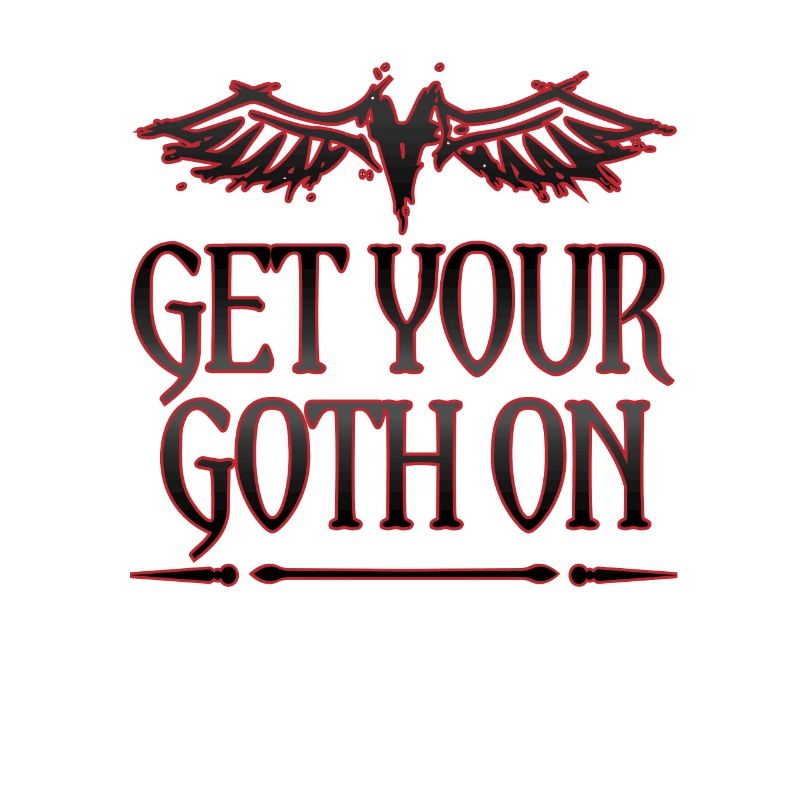 Goth Gift Get Your Goth On Goth