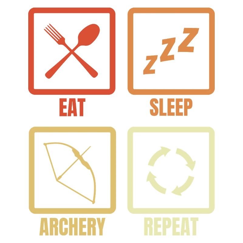 Eat Sleep Archery Repeat