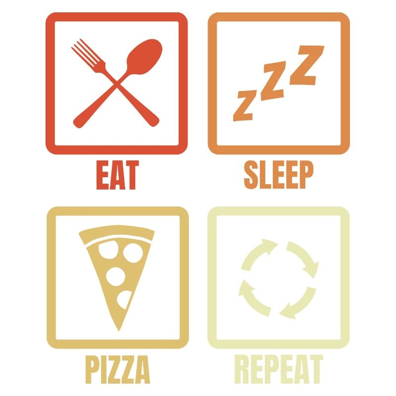 Eat Sleep Pizza Repeat