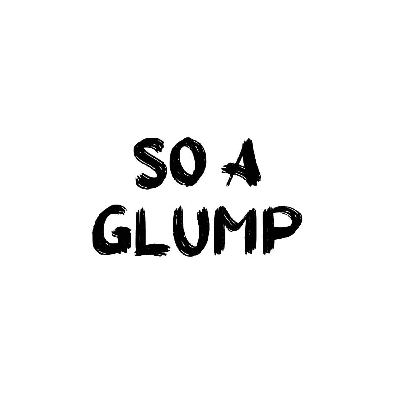 So A Glump Souabe Souabe Dialecte Drôle