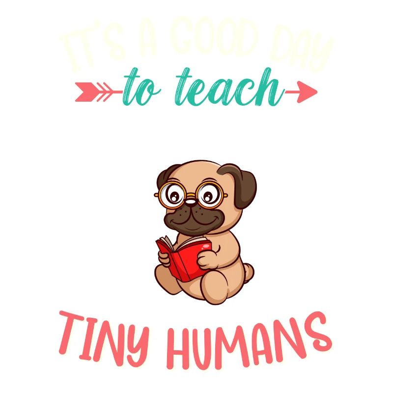Good Day To Teach Tiny Humans Elementary Teacher