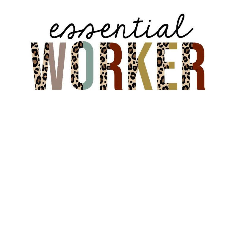 Essential Worker Leopard Print Funny
