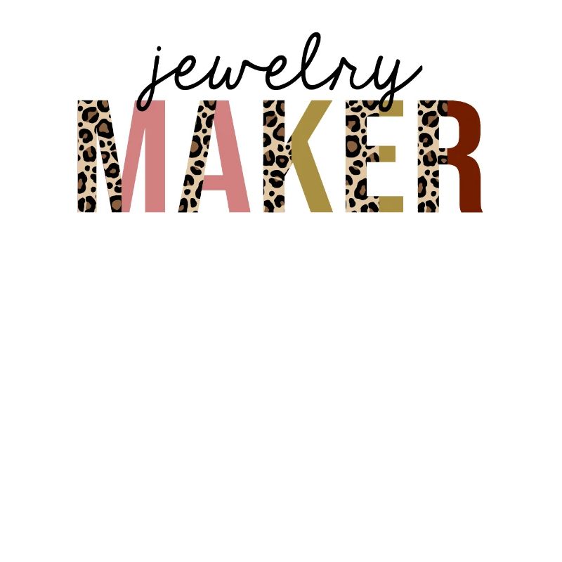 Jewelry Maker Leopard Print Funny