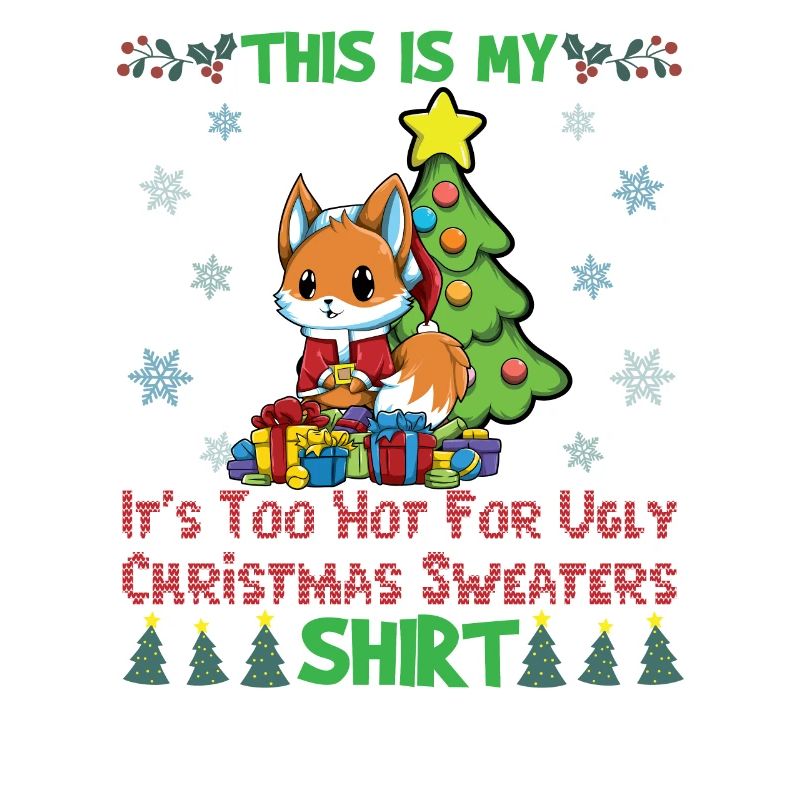 C'est mon pull de Noël il fait trop chaud pour moche