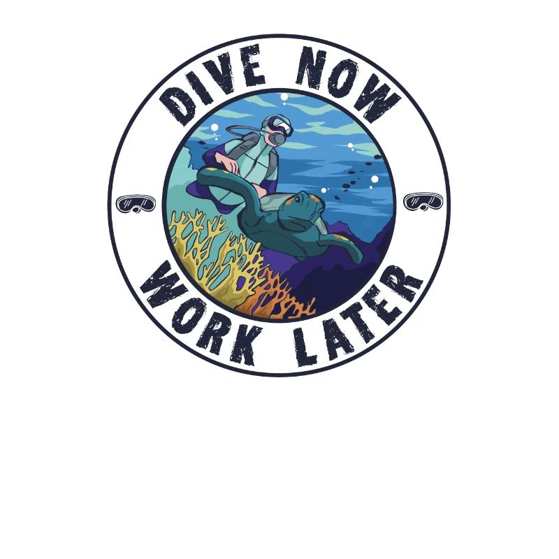 Drôle de sort Dive Now Work Later Turtle Plongeur
