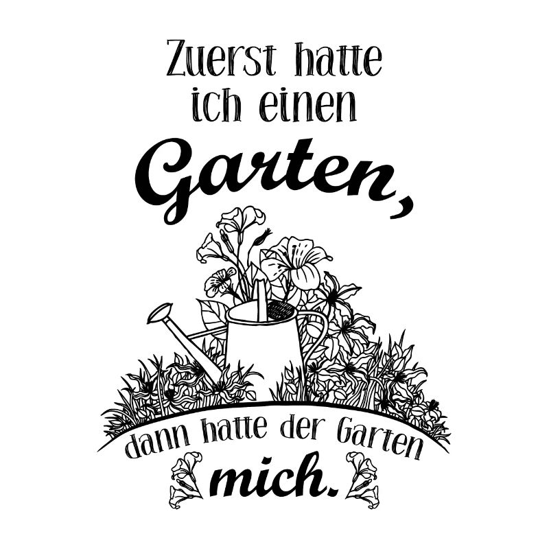Zuerst hatte ich einen garten Gärtner Geschenk