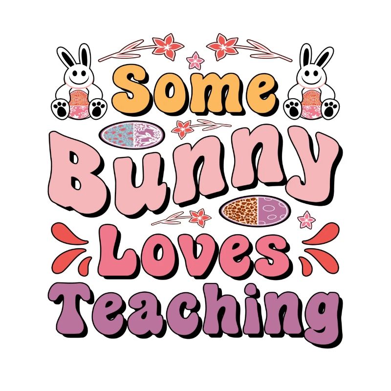 Somebody Loves Teaching Easter Teacher