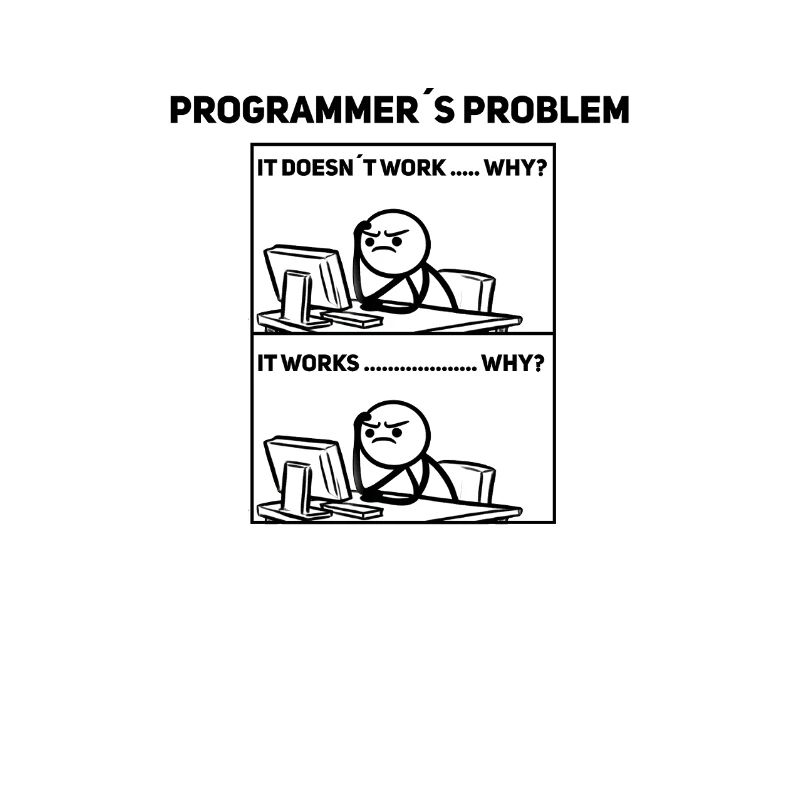 Programmierer Humor – Manchmal klappt’s nicht Shir