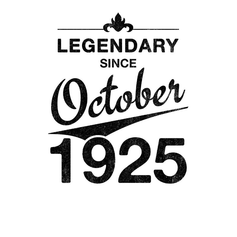100th Birthday Legendary since October 1925