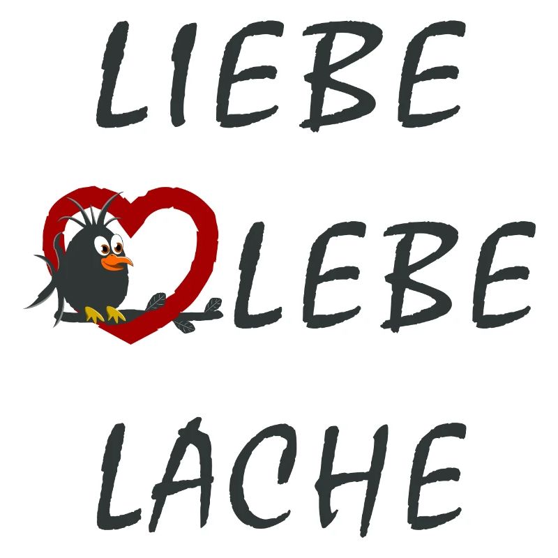 Liebe Lebe Lache