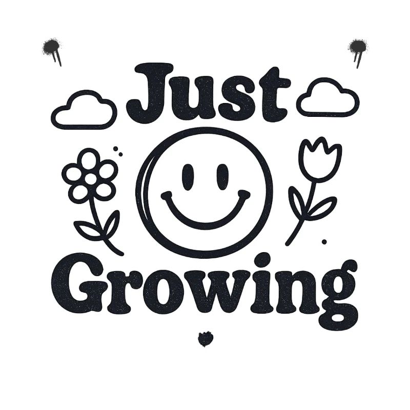 Just Growing