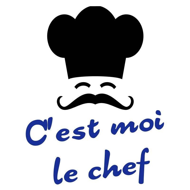 C'est moi le chef