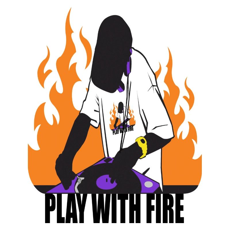 play with fire