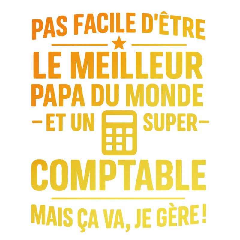 Super papa et comptable – il gère grave !