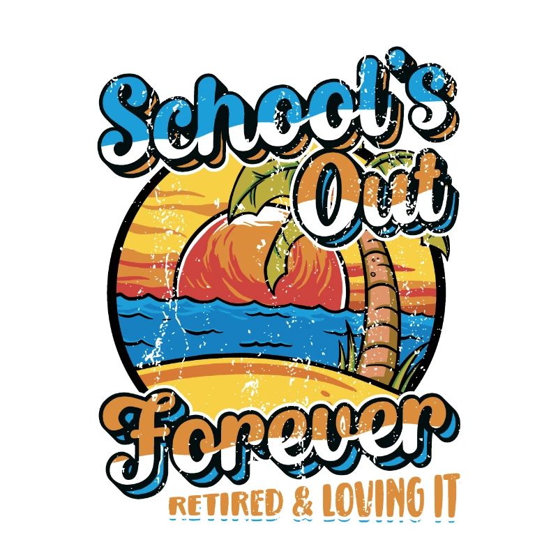 Schools Out Forever, enseignant à la retraite.