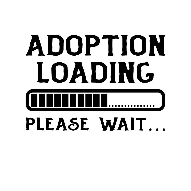 Adoption load please wait load adoption day