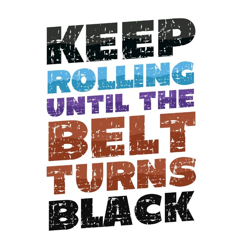 Rollen Sie Weiter, Bis Der Gürtel Schwarz Wird