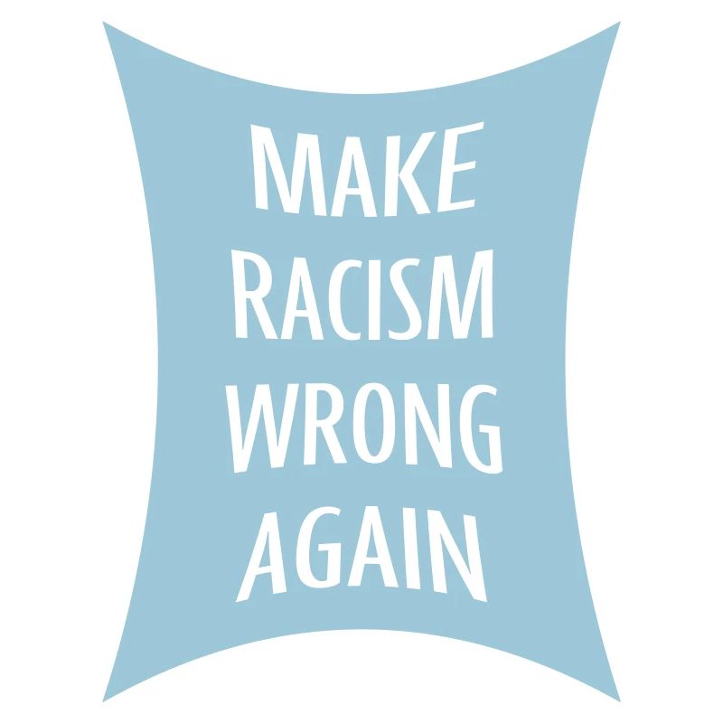 make racism wrong again