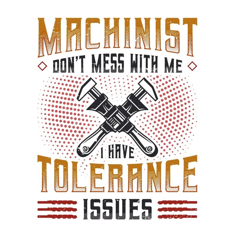 Machine operators have tolerance problems