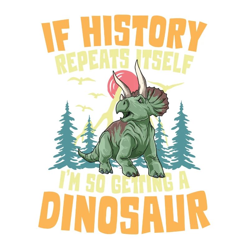 If History Repeats Itself I'm So Getting A