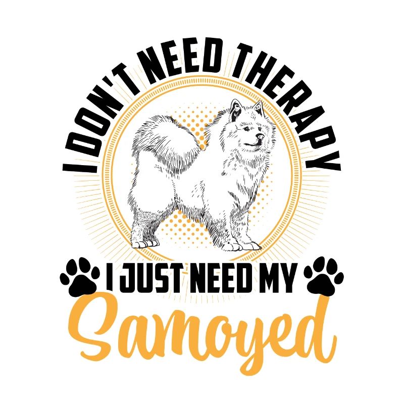 Just need Samoyed Samoyed Spitz