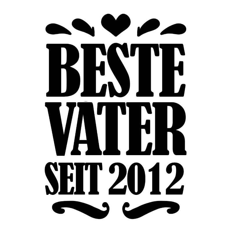 Bester Vater seit 2012