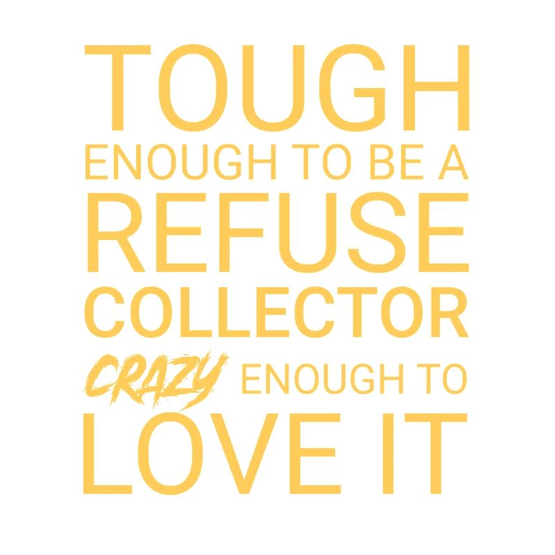 Refuse collector Crazy