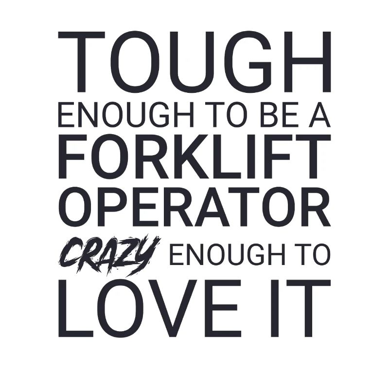Forklift Operator Crazy Forklift Driver