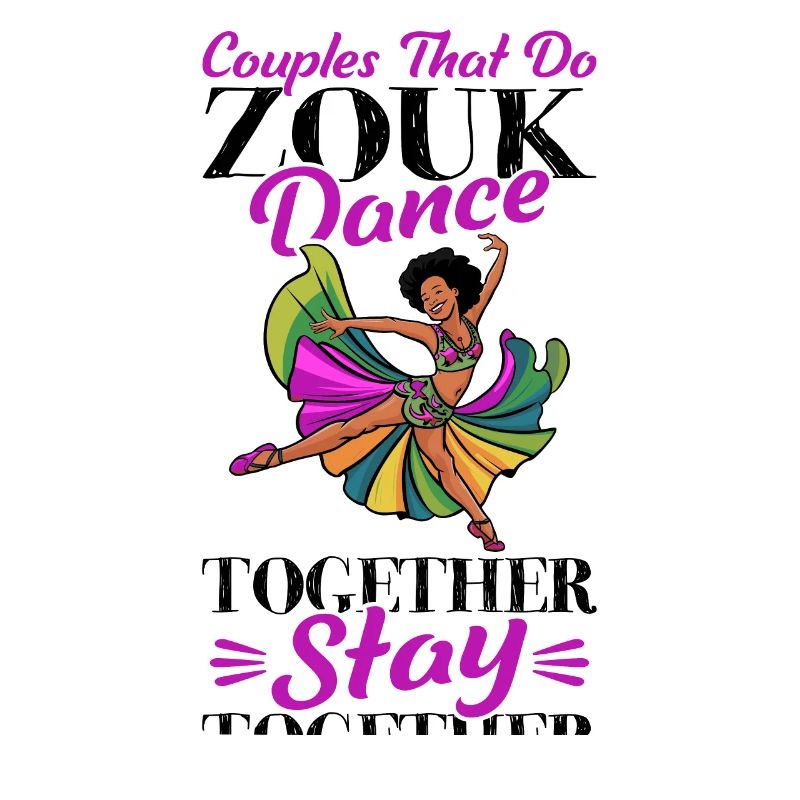 Funny Zouk Dancer Saying
