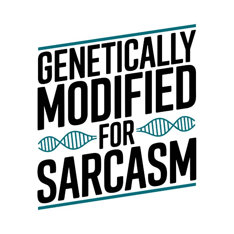 Sarcasm Genes DNA Genetics
