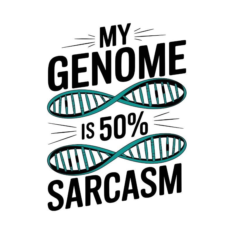 Sarcasm Genes DNA Genetics
