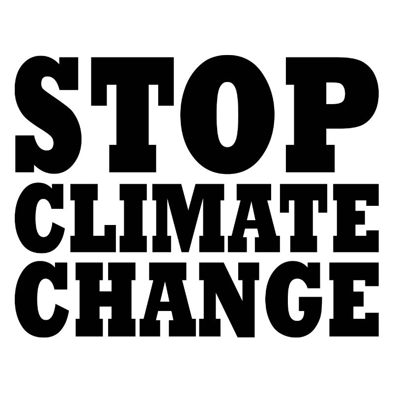 Stop climate change
