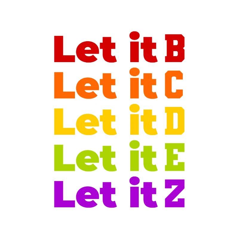 Let it B