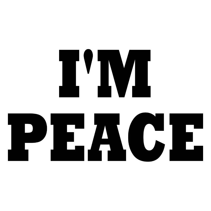 I'm peace