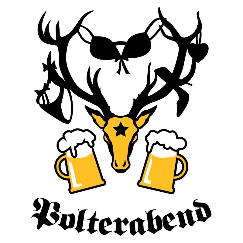 Hirsch Polterabend JGA Maß Bier Prost