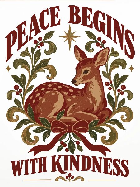 Peace Begins With Kindness