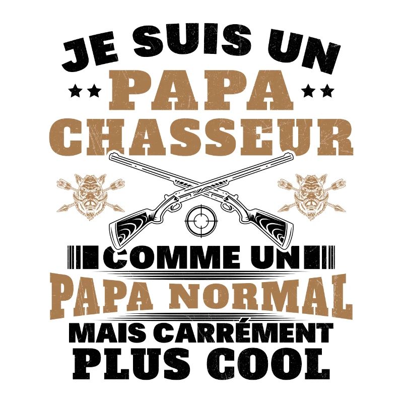 Un papa chasseur c'est comme un papa normal